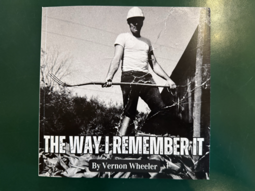 "The Way I Remember It" by Vernon Wheeler